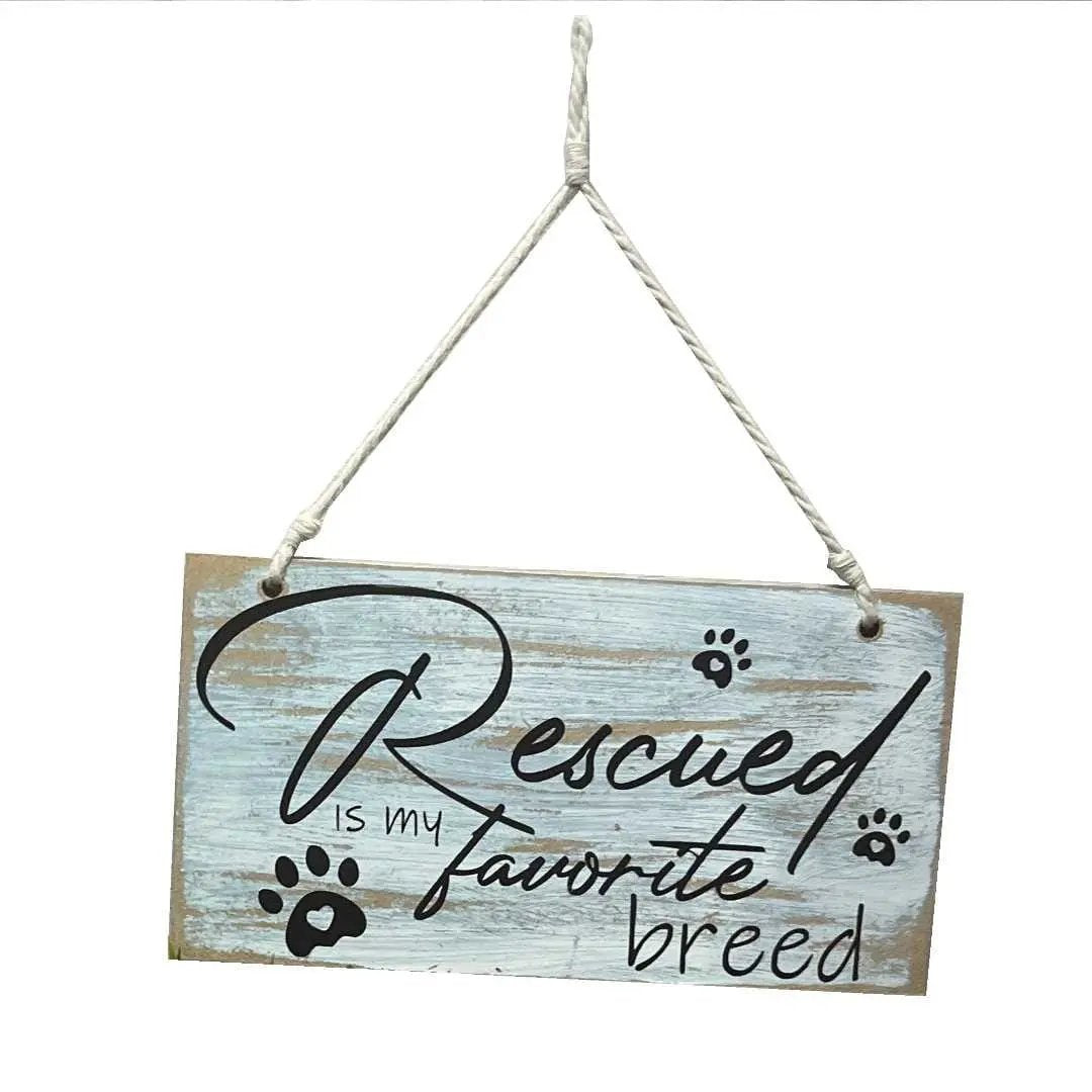 "Rescued Is My Favourite Breed" Wooden Sign – Celebrate Second Chances image 0