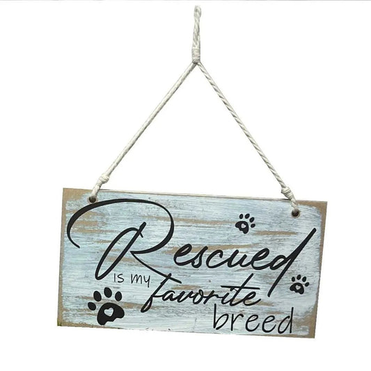 "Rescued Is My Favourite Breed" Wooden Sign – Celebrate Second Chances image 0