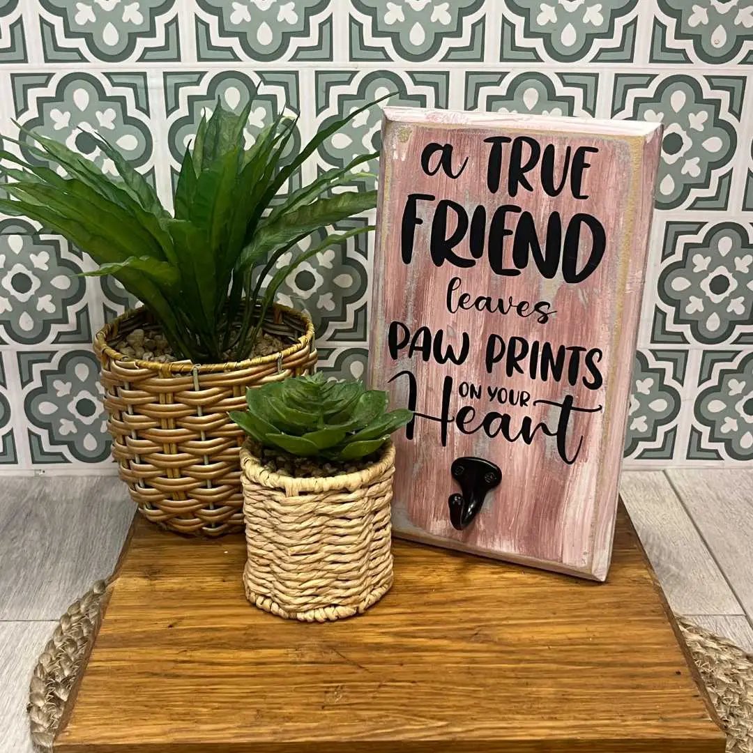 "A True Friend Leaves Paw Prints on Your Heart" Wooden Leash Hook Sign image 1