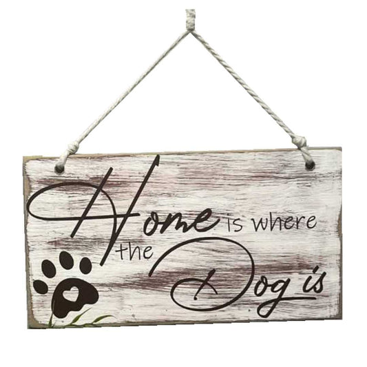 Home Is Where the Dog Is" Wooden Sign – A Loving Reminder of Where You Belong image 0