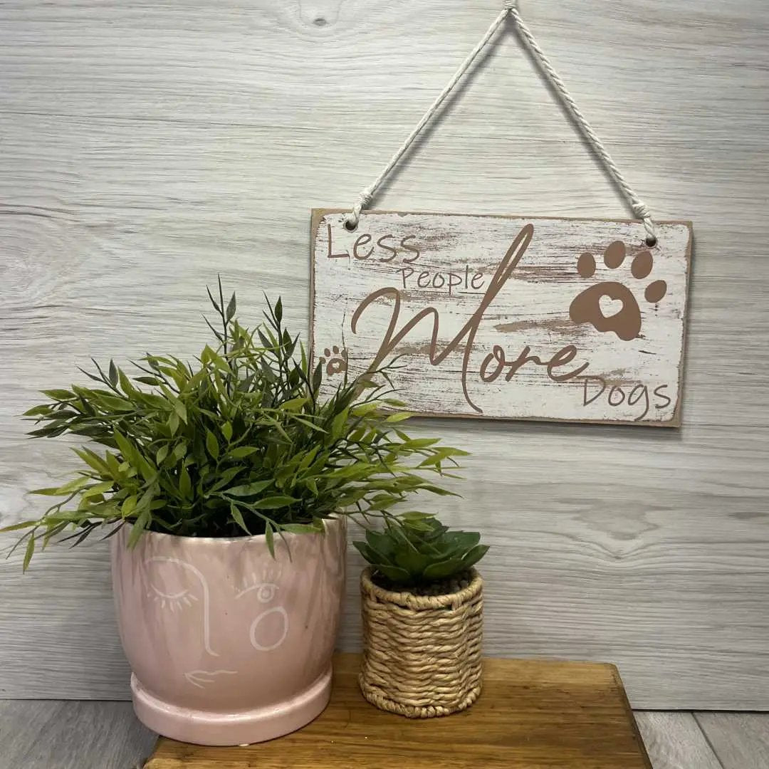 Less People, More Dogs" Wooden Sign – For Those Who Know What Matters image 1