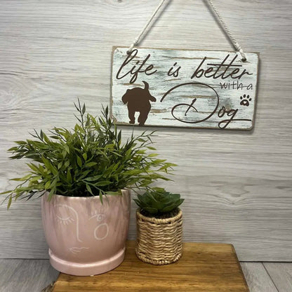 Life Is Better With a Dog" Wooden Sign – A Heartfelt Tribute to Our Furry Friends image 2