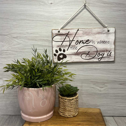 Home Is Where the Dog Is" Wooden Sign – A Loving Reminder of Where You Belong image 1