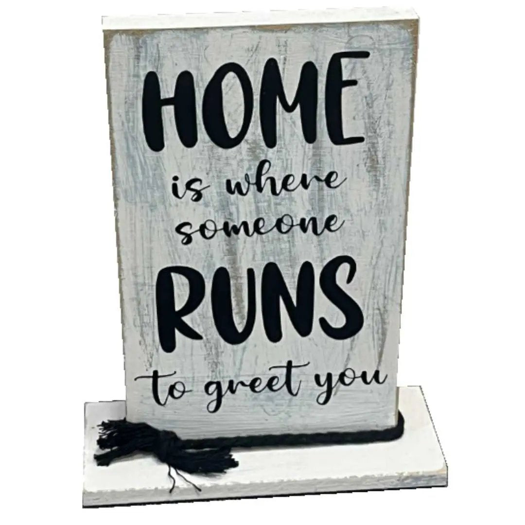 "Home Is Where Someone Runs to Greet You" Wooden Shelf Decor image 0