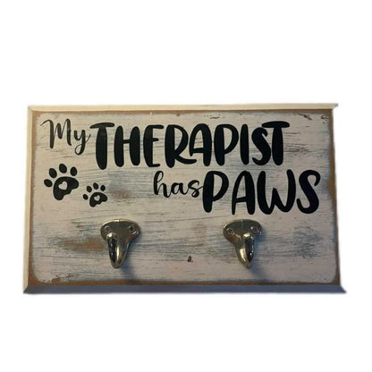 "My Therapist Has Paws" Double Leash Hook Wooden Sign image 0