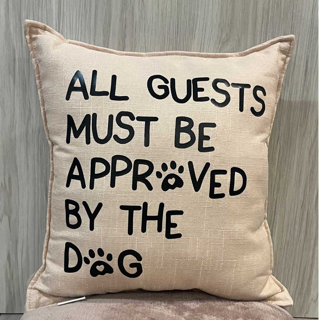 "All Guests Must Be Approved by the Dog" Throw Pillow (40x40 cm) image 1