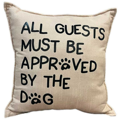 "All Guests Must Be Approved by the Dog" Throw Pillow (40x40 cm) image 0
