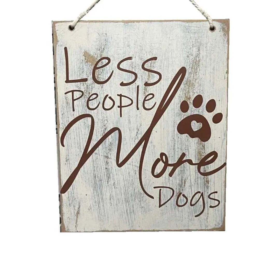 "Less People, More Dogs" Large Wooden Sign image 0