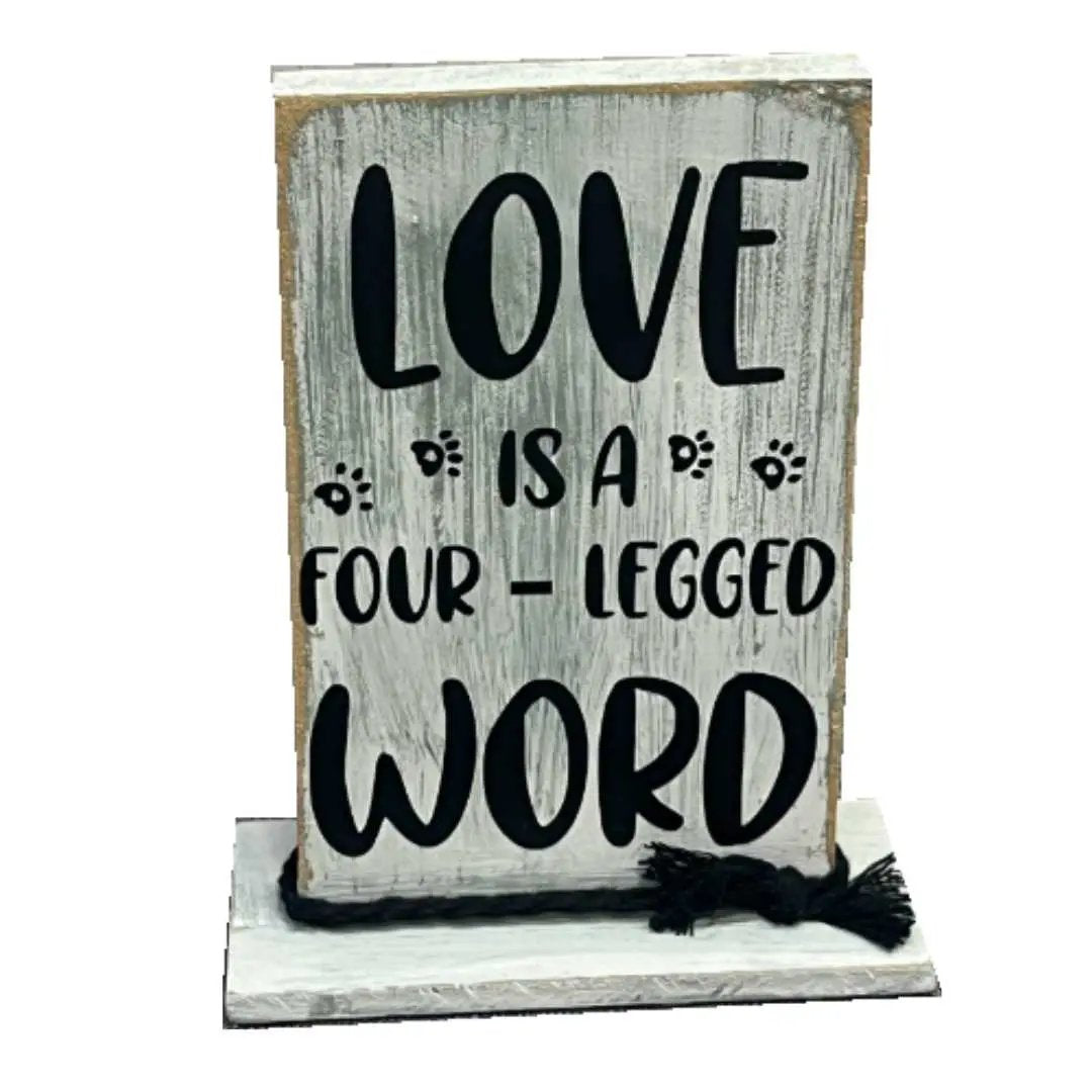 "Love is a Four-Legged Word" Wooden Shelf Decor image 0